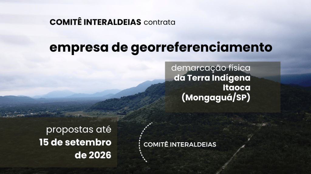 Edital para contratação de serviços de georreferenciamento e demarcação física da Terra Indígena Itaóca&nbsp;(Mongaguá/SP)